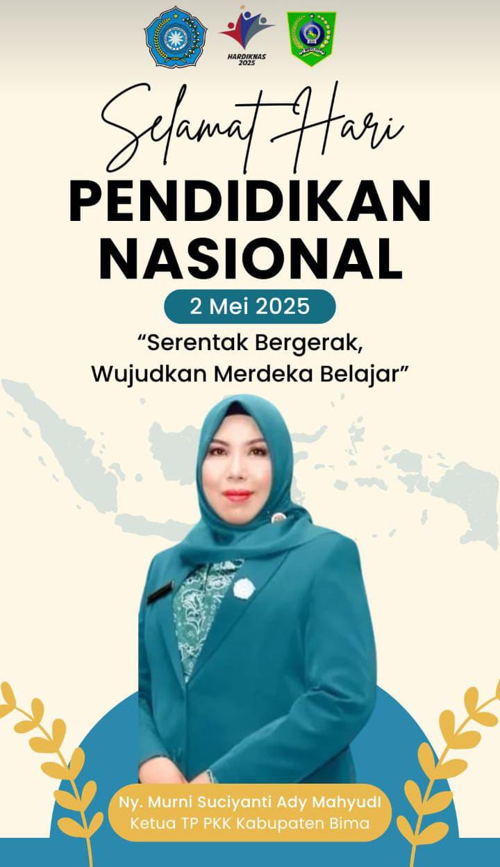 Ketua TP PKK Kabupaten Bima Mengucapkan Selamat Hardiknas Ta. 2025