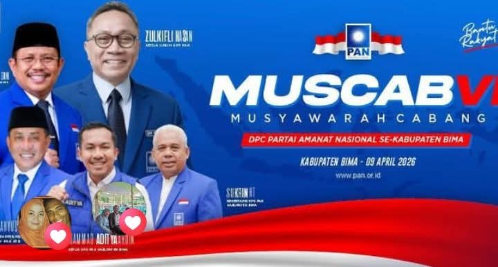 PAN Kabupaten Bima Gelar Muscab, Ketua DPD : Momentum Lahirkan Kader Pembawa Harapan Baru