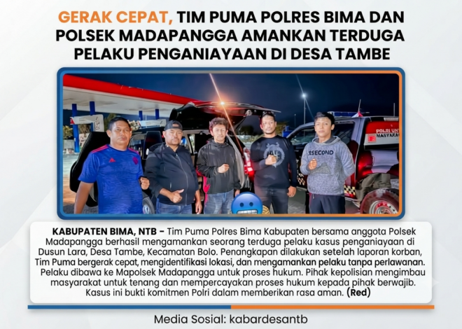 Gerak Cepat, Tim Puma Polres Bima dan Polsek Madapangga Amankan Terduga Pelaku Penganiayaan di Desa Tambe