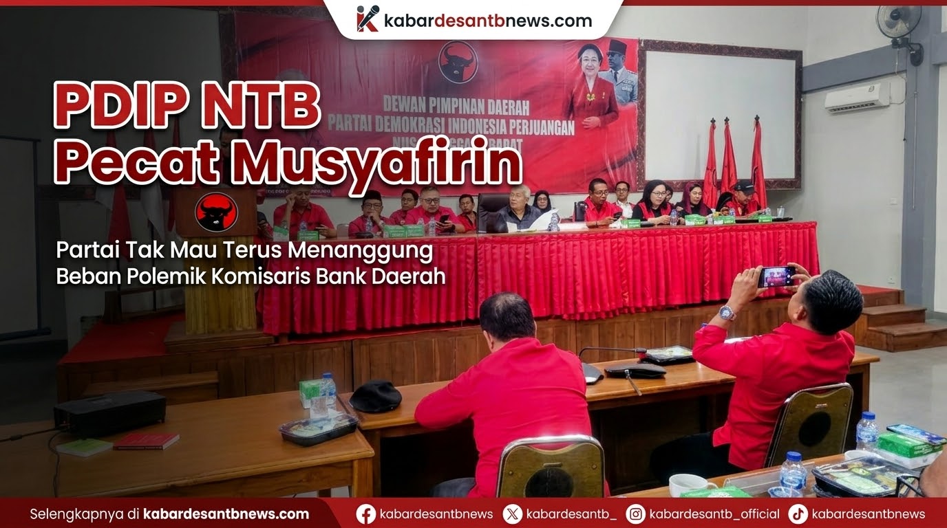Bulat! PDIP NTB Pecat Musyafirin, Polemik Komisaris Bank NTB Berujung Sanksi