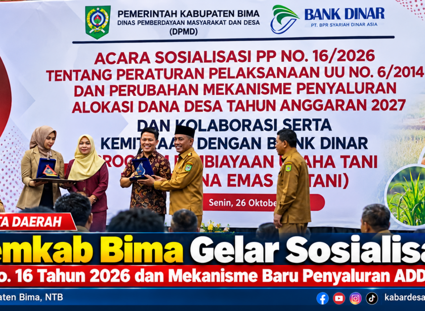 Pemkab Bima Gelar Sosialisasi PP No. 16 Tahun 2026 dan Mekanisme Baru Penyaluran ADD 2027